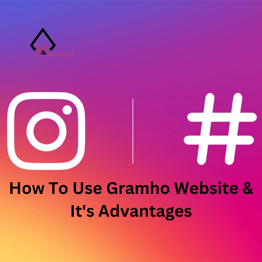 What Is Gramho? How to Use It and Its Best Alternatives?